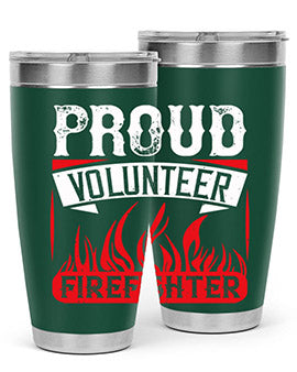 Proud Volunteer Firefighter Style 35#- volunteer- Tumbler