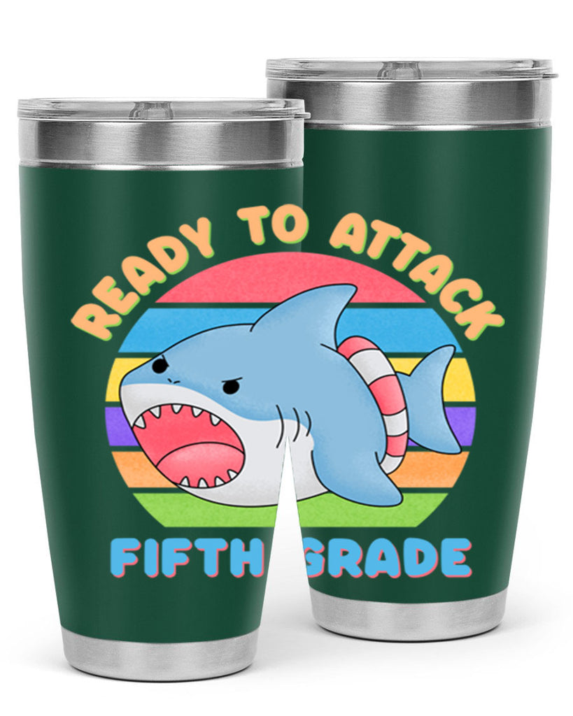 Ready to Attack 5th Grade 21#- 5th grade- Tumbler