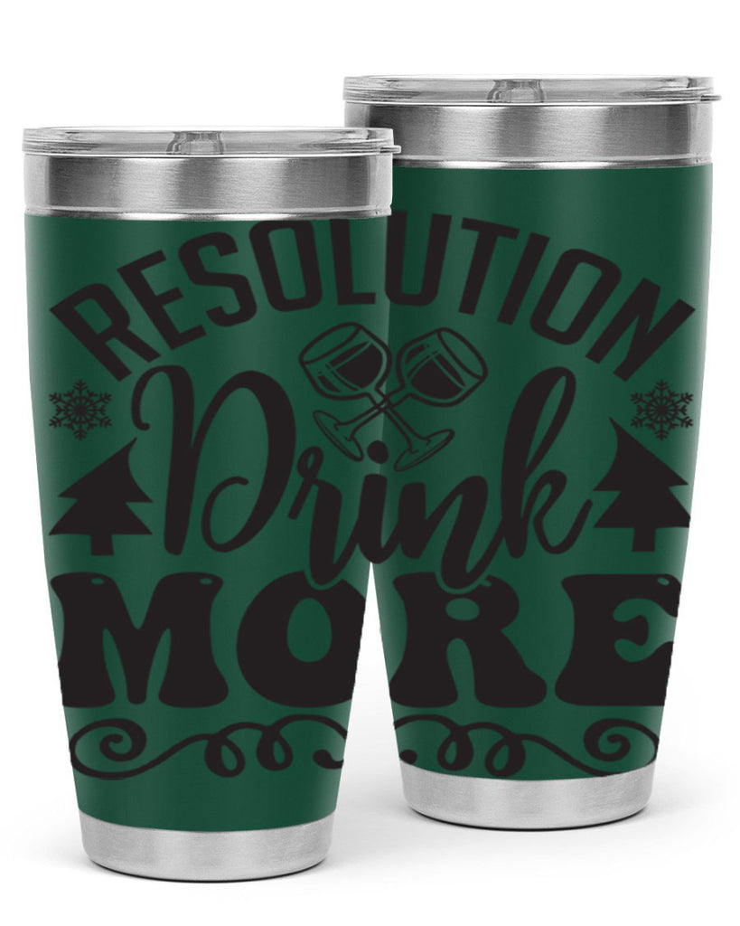 Resolution drink more 349#- winter- Tumbler