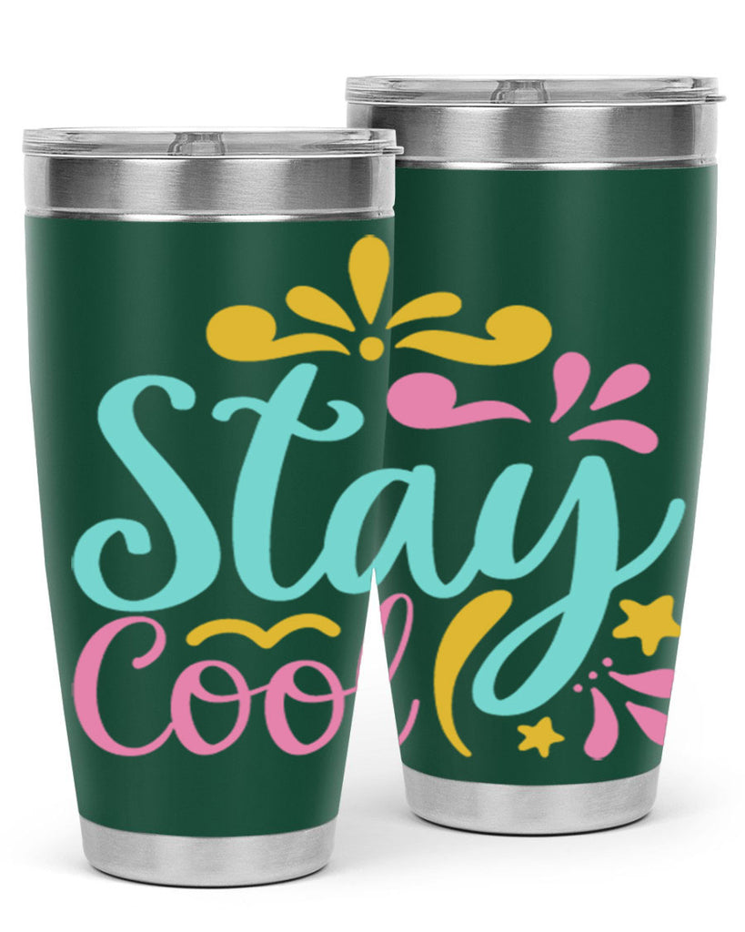 STAY COOL Style 3#- summer- Tumbler