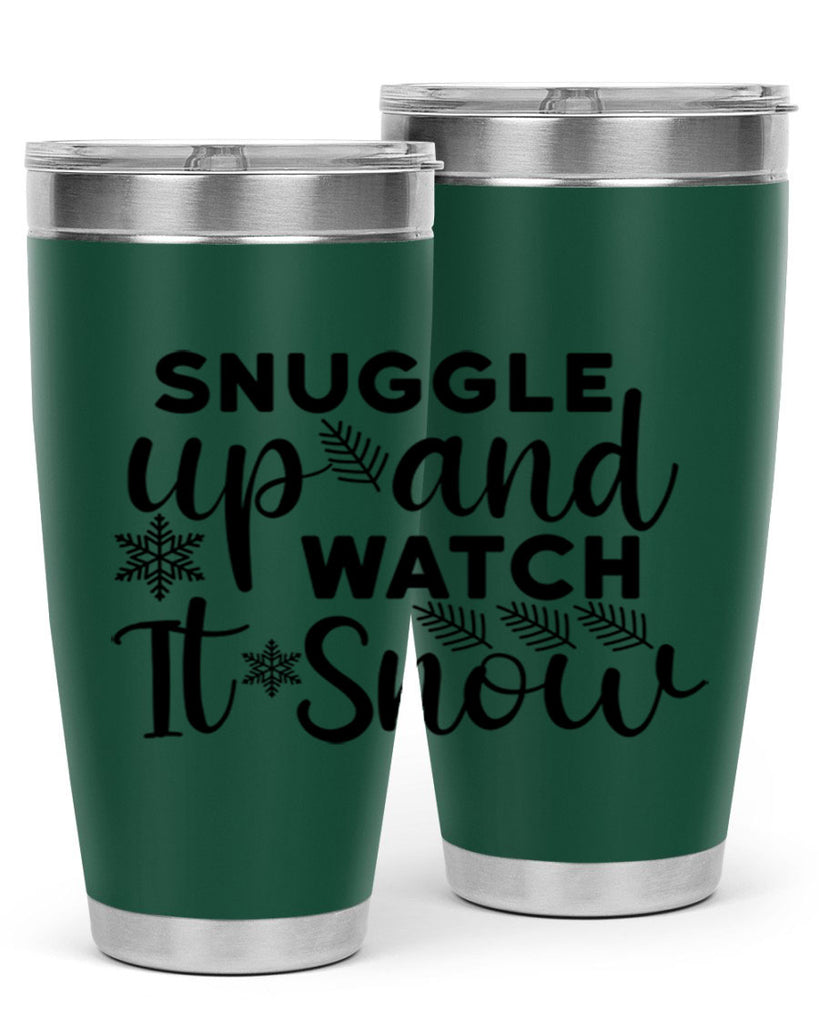 Snuggle Up And Watch It 390#- winter- Tumbler