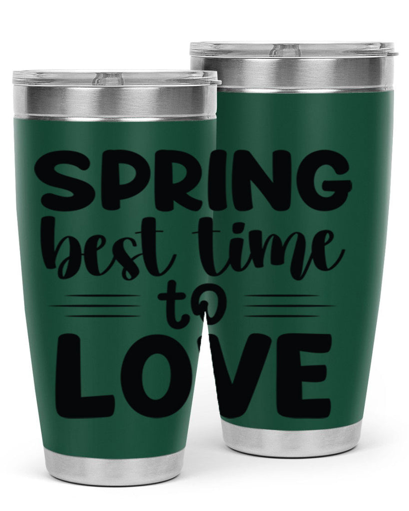 Spring best time to love 481#- spring- Tumbler