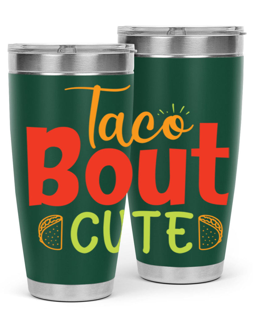 Taco Bout cute Style 198#- baby- tumbler
