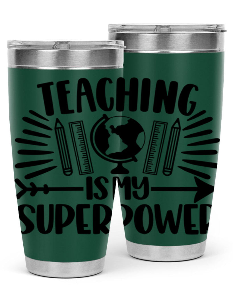 Teaching Is My Superpower Style 39#- teacher- tumbler