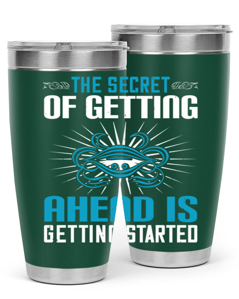 The secret of getting ahead is getting started Style 16#- motivation- Tumbler