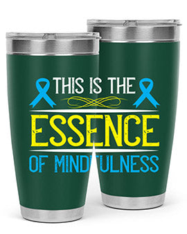 This is the essence of mindfulness Style 13#- self awareness- Tumbler