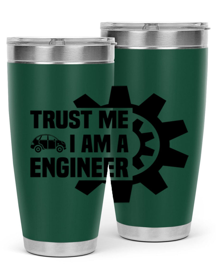 Trust me Style 2#- engineer- tumbler