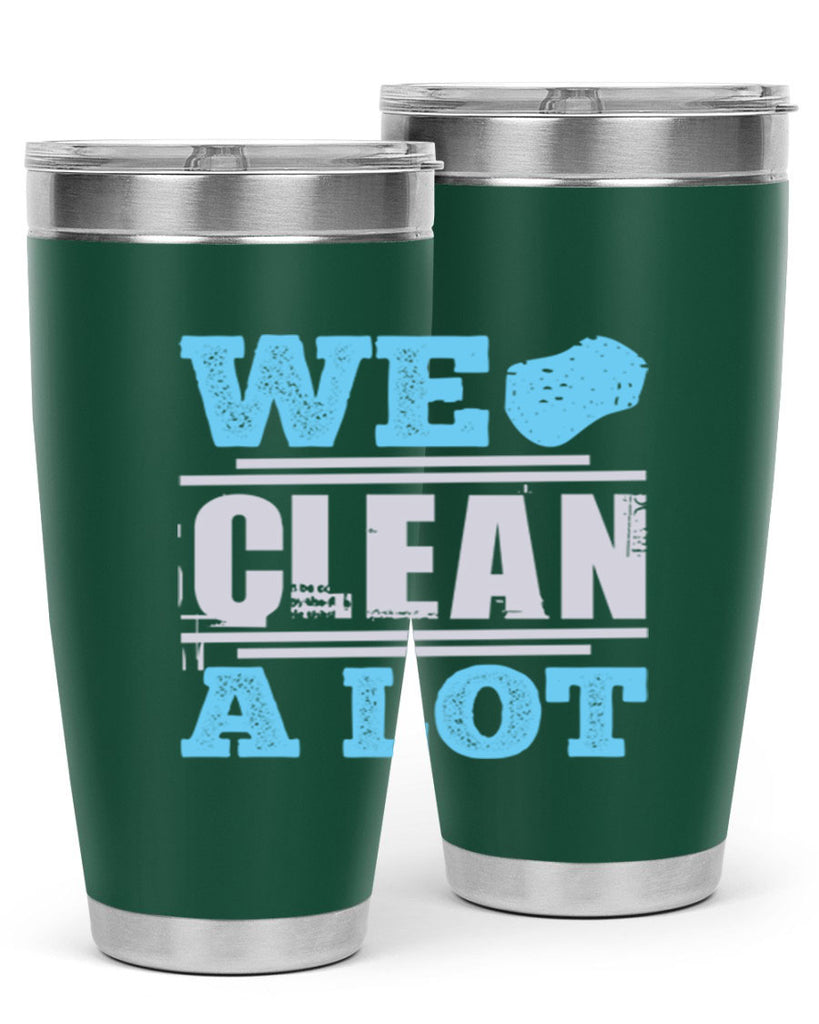 We clean a lot Style 11#- cleaner- tumbler