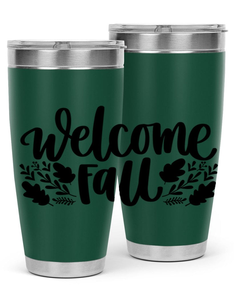 Welcome Fall 514#- fall- Tumbler