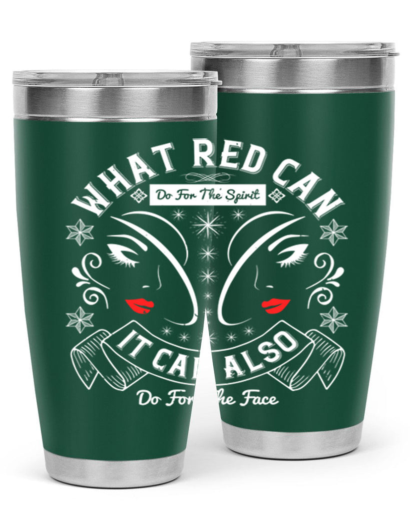 What red can do for the spirit it can also do for the face Style 175#- make up- Tumbler