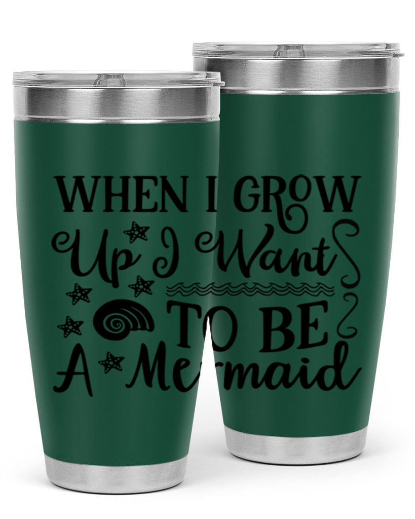 When i grow up i 665#- mermaid- Tumbler