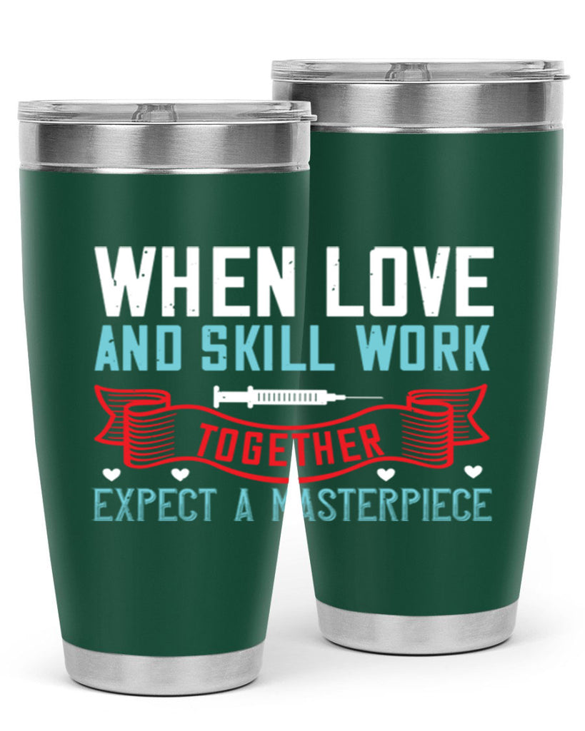 When love and skill work together expect a masterpiece Style 254#- nurse- tumbler