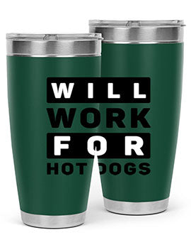 Will Work For Style 1#- dog- Tumbler