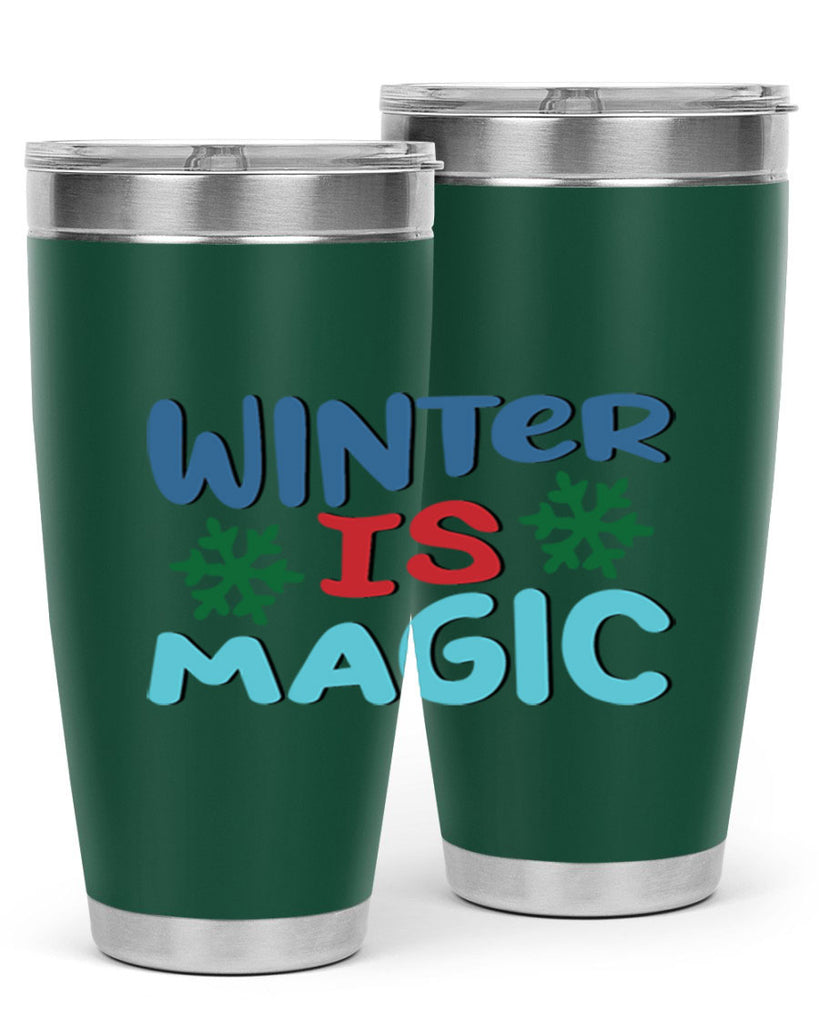 Winter is Magic 558#- winter- Tumbler