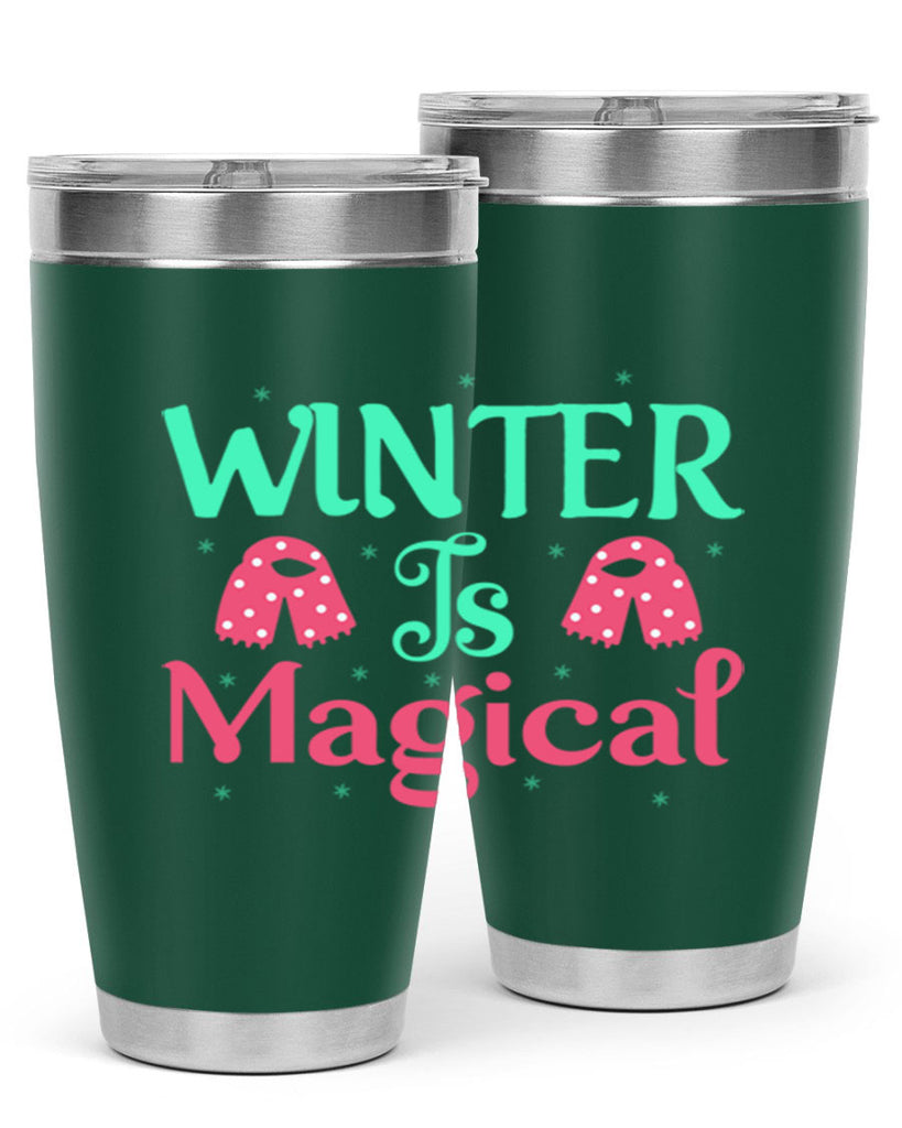 Winter is Magical 560#- winter- Tumbler