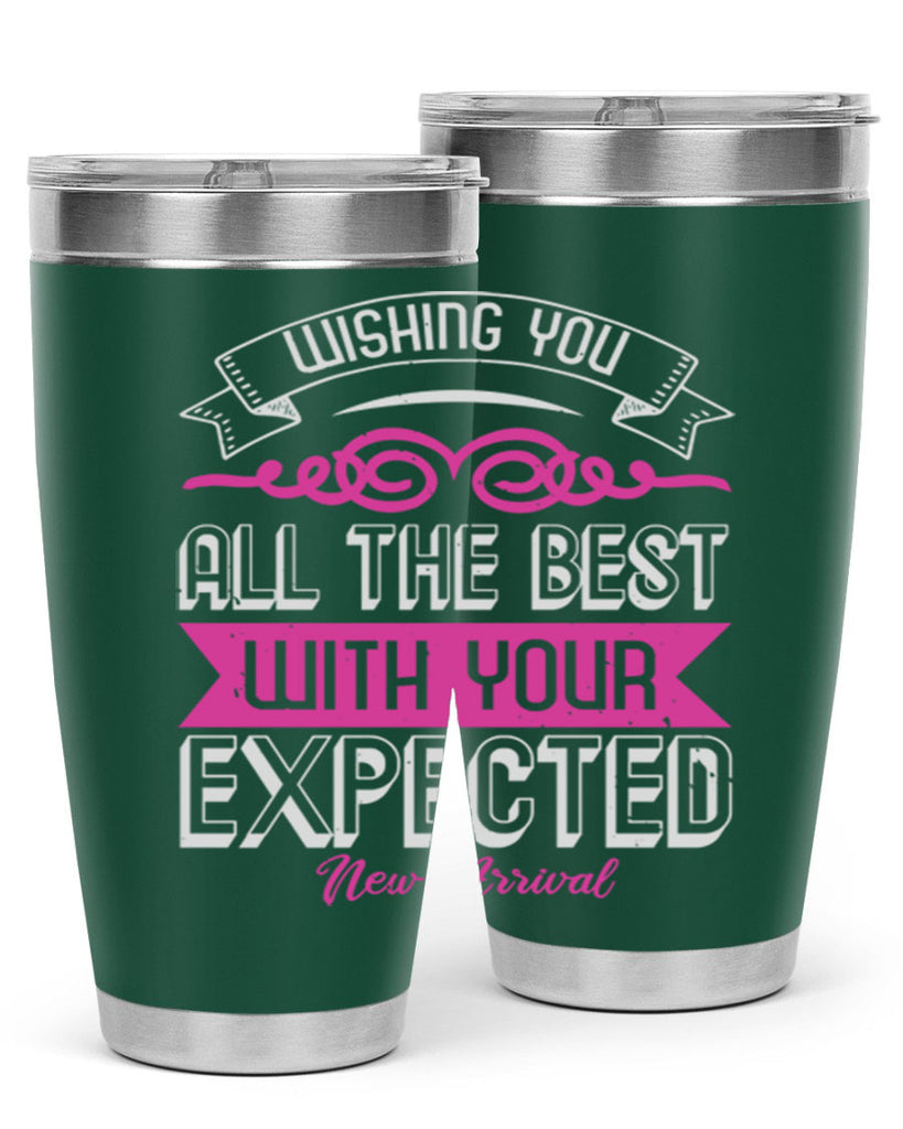Wishing you all the best on your new arrival Style 7#- baby shower- tumbler