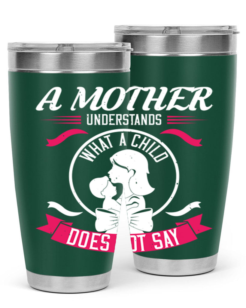a mother understands 8#- mothers day- Tumbler