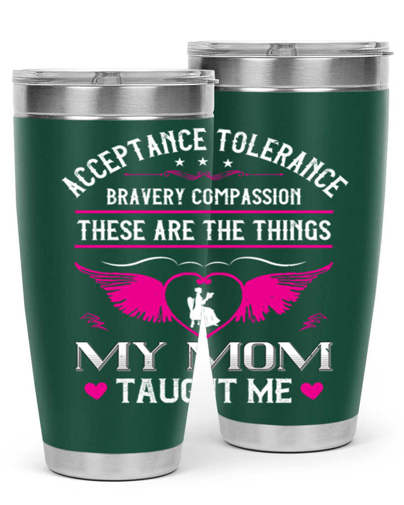 acceptance tolerance 96#- mothers day- Tumbler