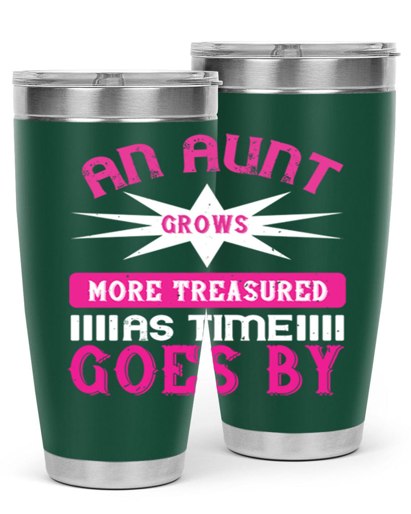 an aunt grows more treasured as time goes by 220#- mom- Tumbler