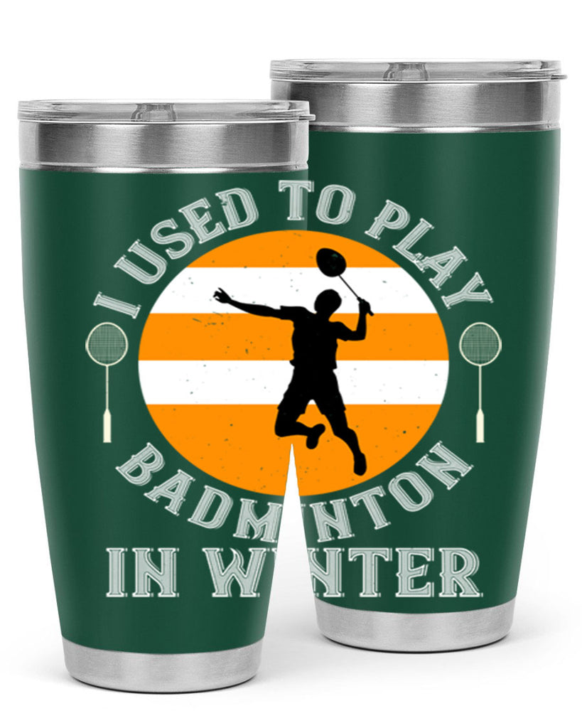 badmintonI used to playin winter 2333#- badminton- Tumbler