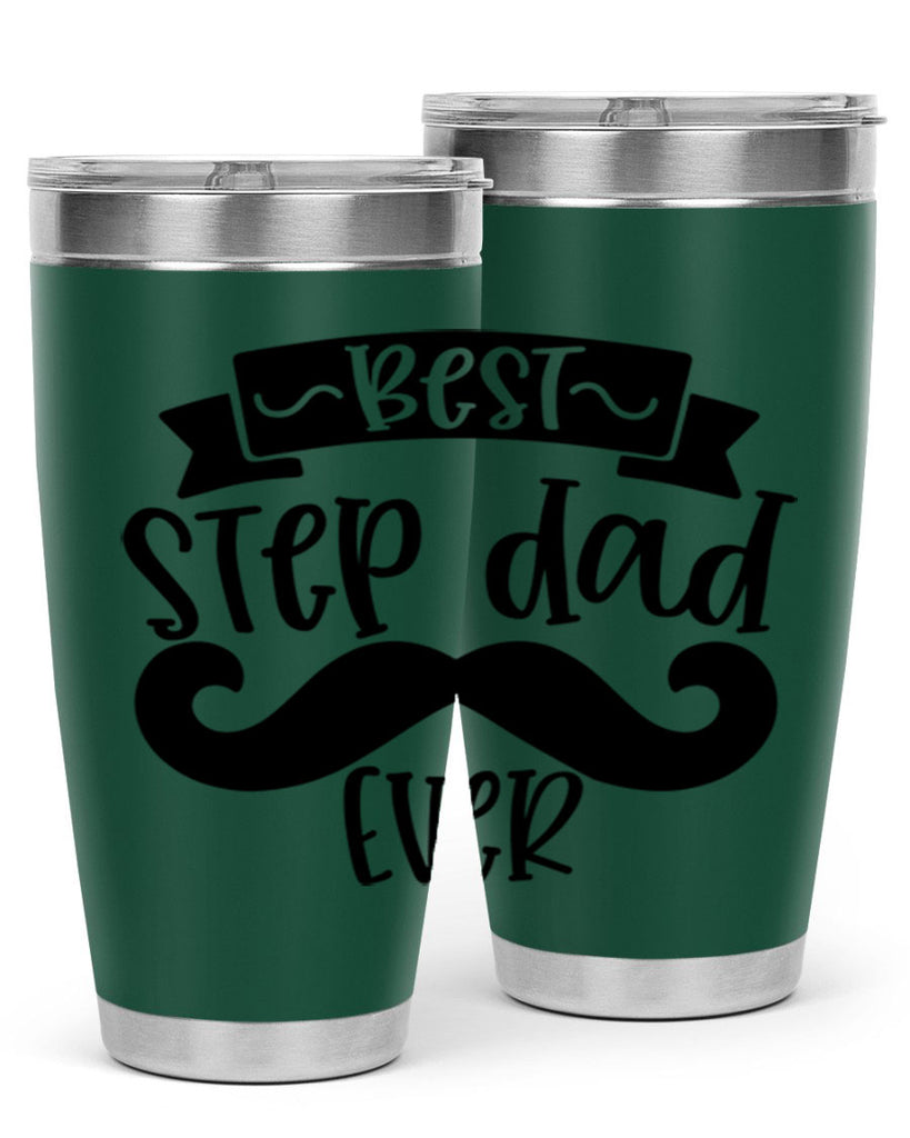 best step dad ever 70#- fathers day- Tumbler