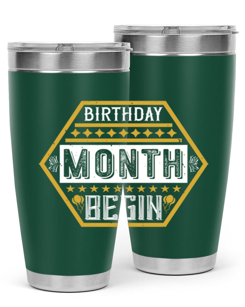 birthday month begin Style 9#- birthday- tumbler
