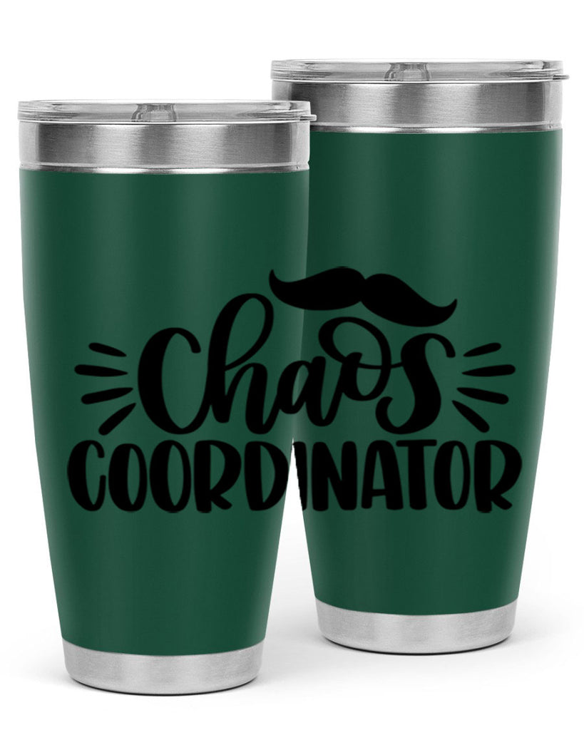 chaos coordinator 68#- fathers day- Tumbler