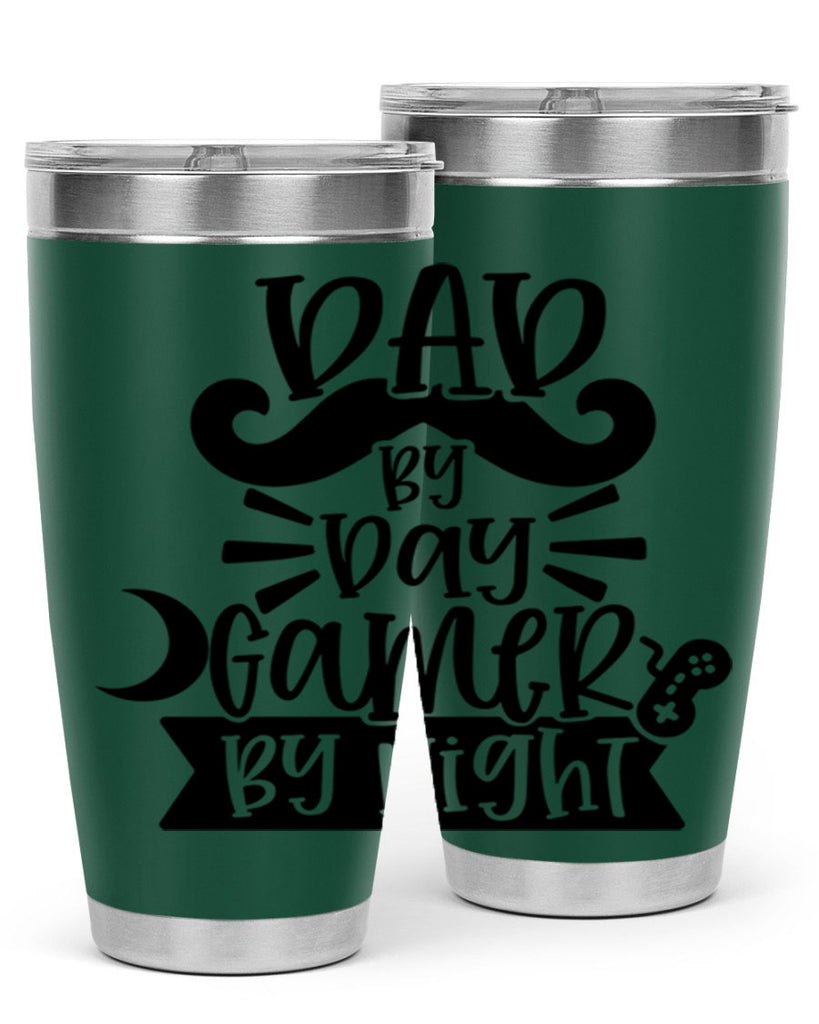 dad by day gamer 67#- fathers day- Tumbler