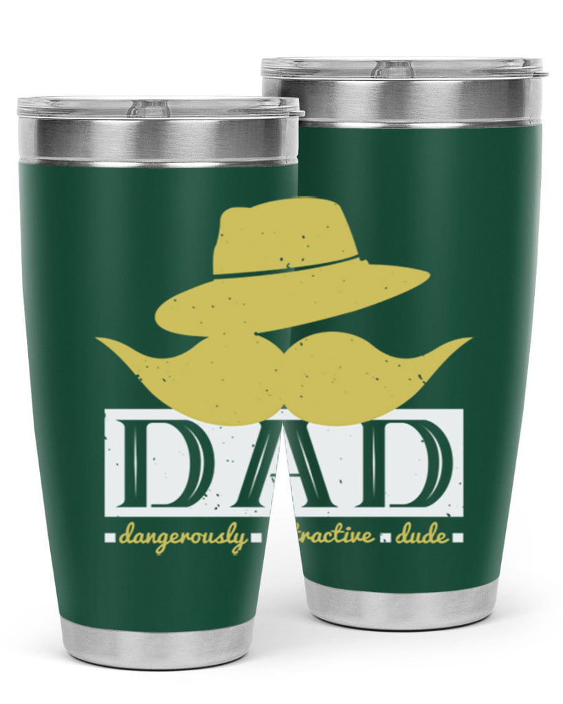 dad dangerously attractive 242#- fathers day- Tumbler