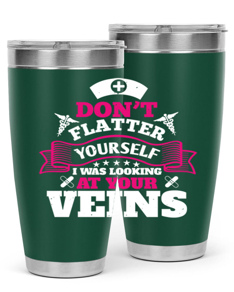 dont flatter yourself Style 229#- nurse- tumbler
