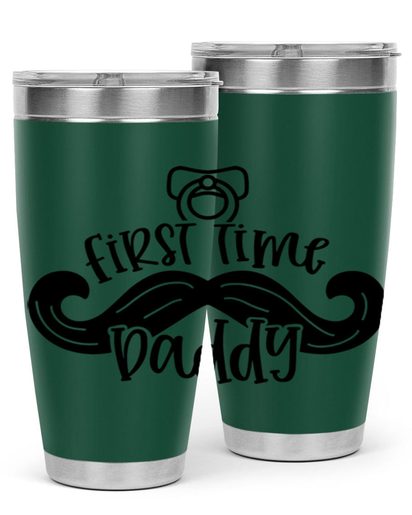 first time daddy 51#- fathers day- Tumbler