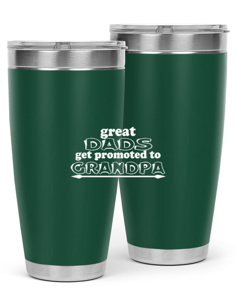 great dads get promoted to 10#- dad- Tumbler