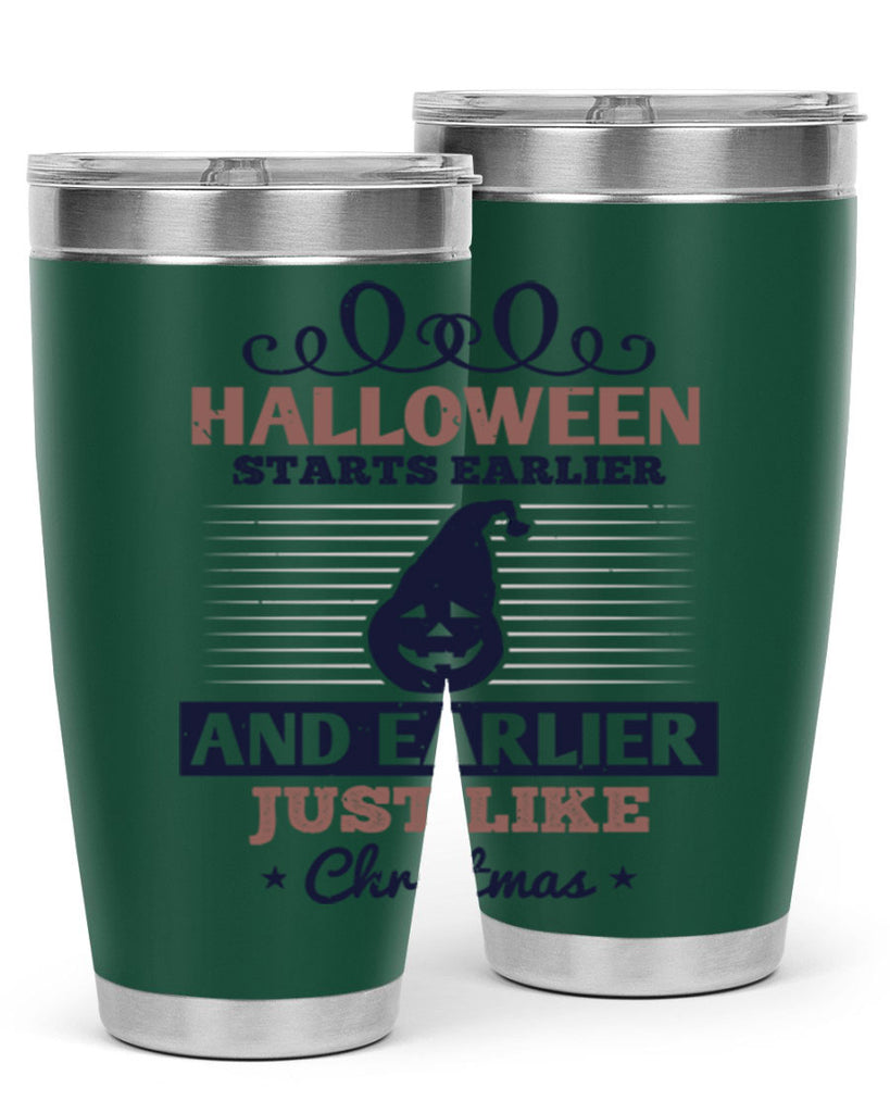 halloween starts earlier and 158#- halloween- Tumbler