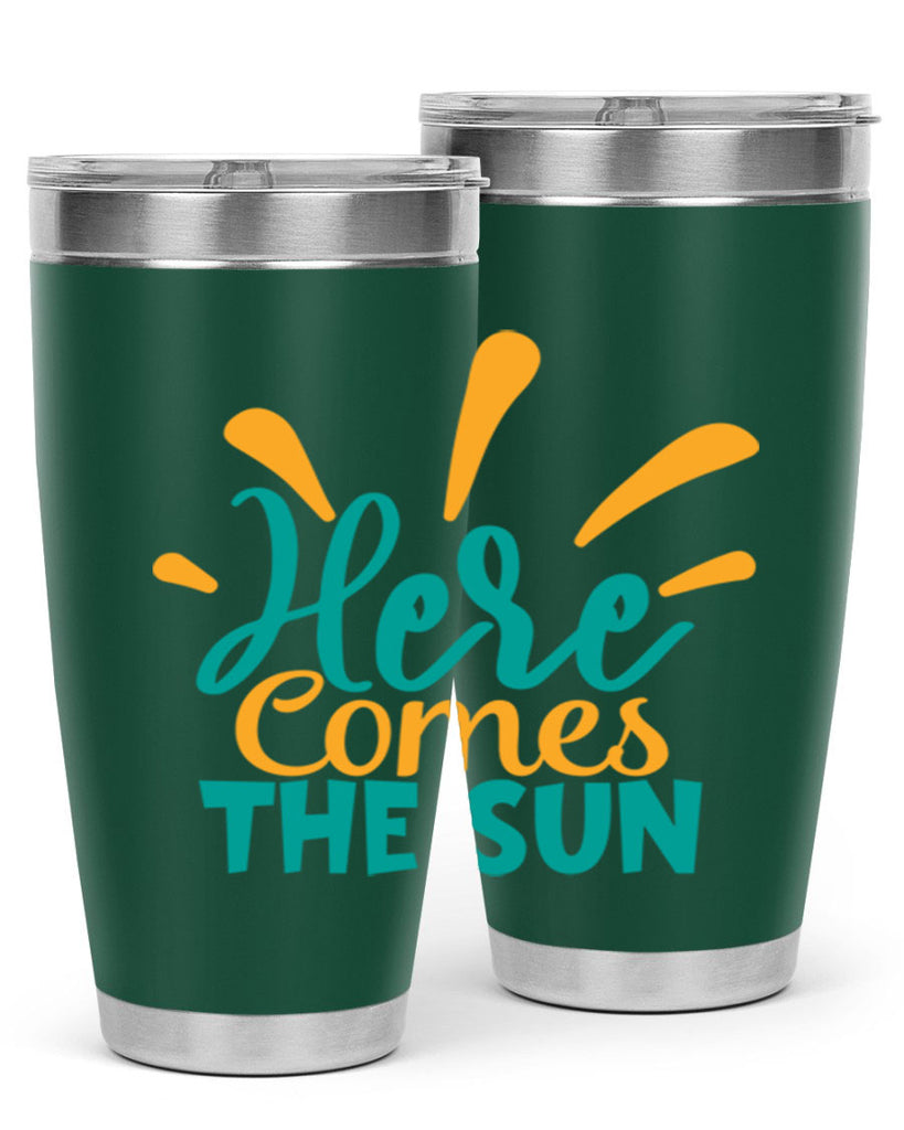 here comes the sun Style 95#- summer- Tumbler