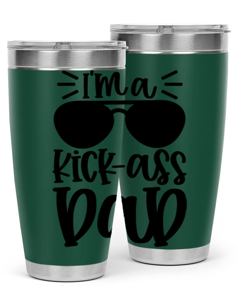 im a kickass dad 35#- fathers day- Tumbler