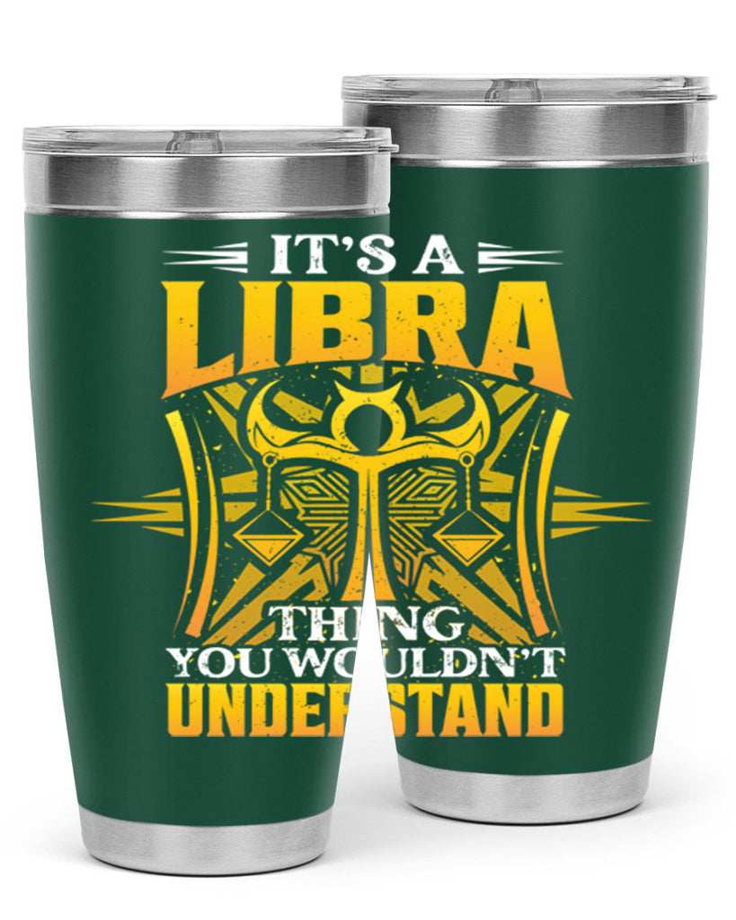its a Libra thinggraphic 268#- zodiac- Tumbler
