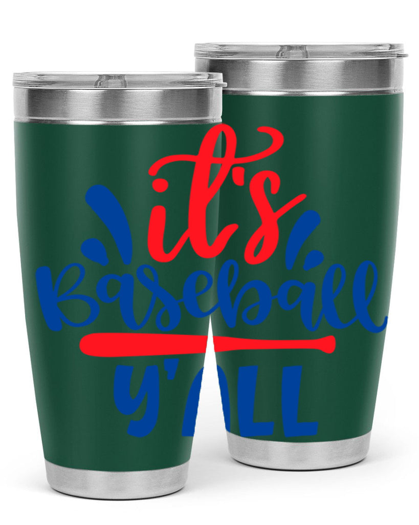 its baseball yall 2068#- baseball- Tumbler