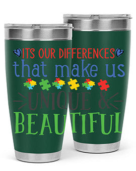 its our differences that make us unique beautiful Style 27#- autism- Tumbler
