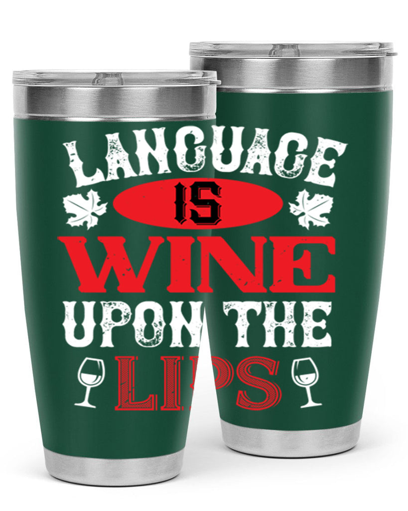 language is wine upon the 72#- wine- Tumbler