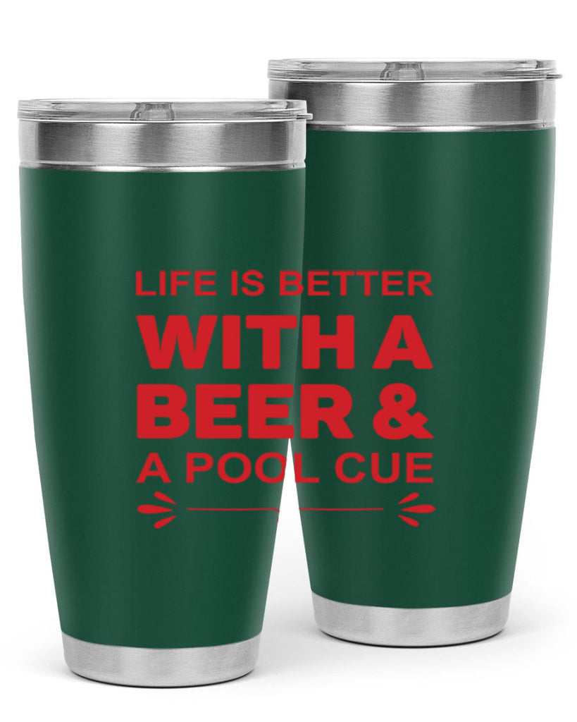life is better 64#- beer- Tumbler