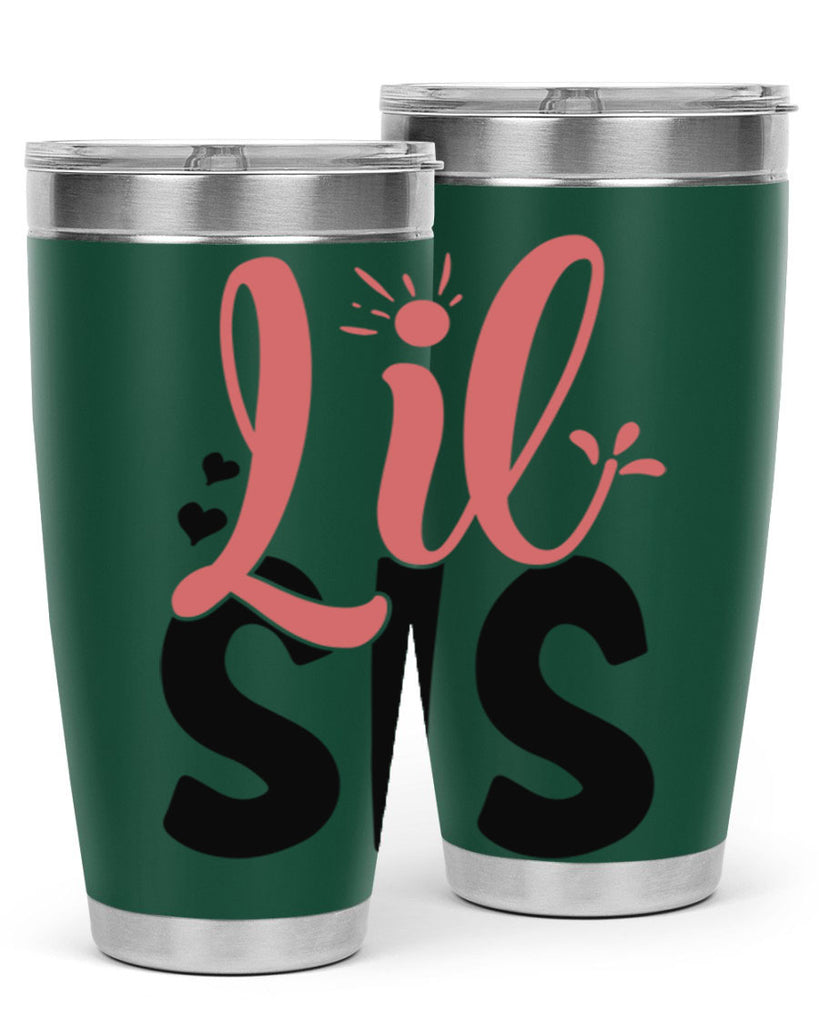 lil sis Style 47#- Best Friend- Tumbler