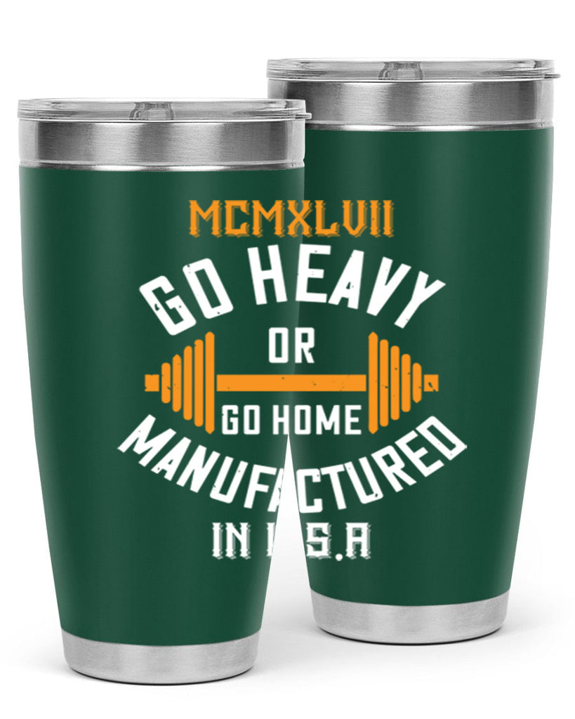 mcmxlvii go heavy or go home manufactured in 84#- gym- Tumbler
