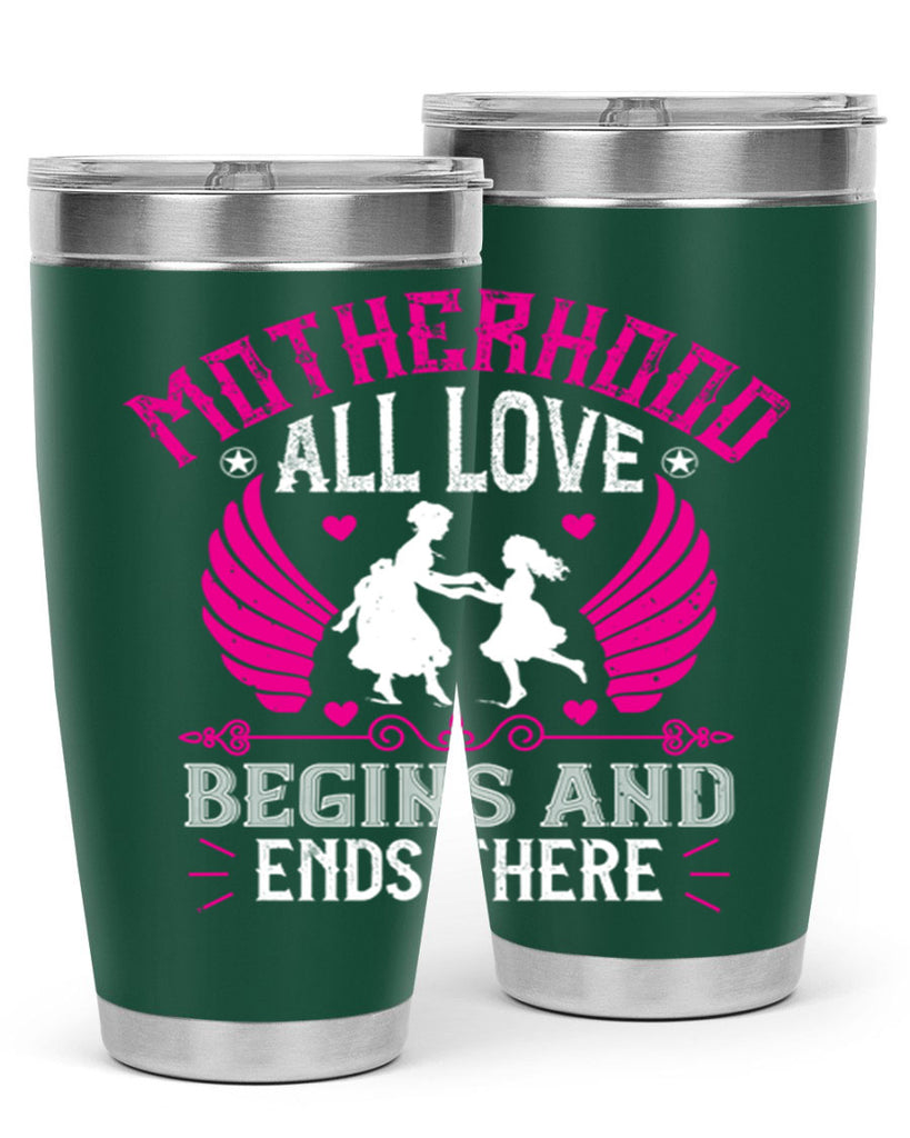 motherhood all love 57#- mothers day- Tumbler