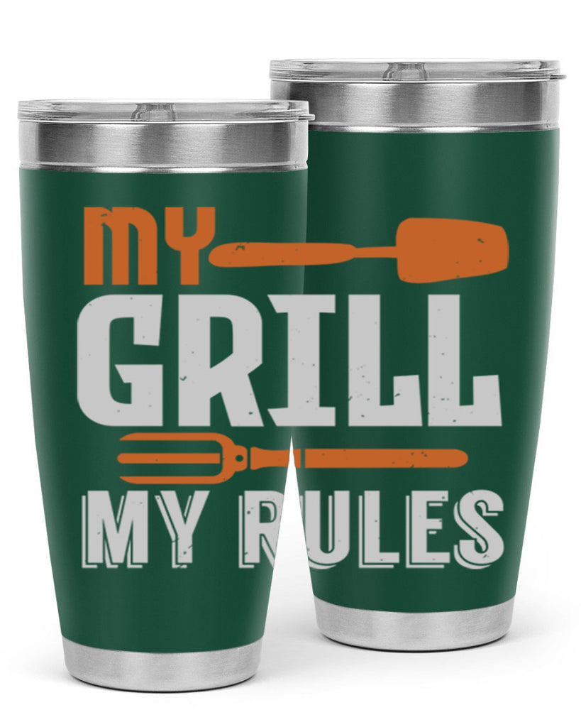 my grill my rules 20#- bbq- Tumbler