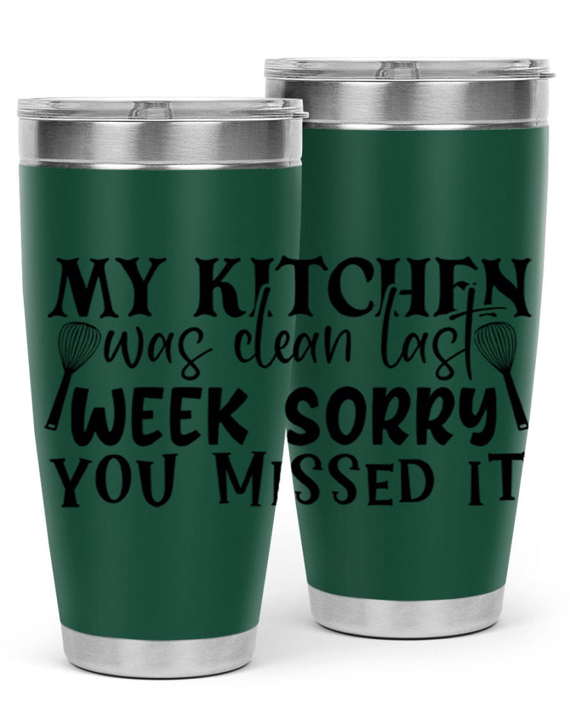 my kitchen was clean last week sorry you missed it 84#- kitchen- Tumbler