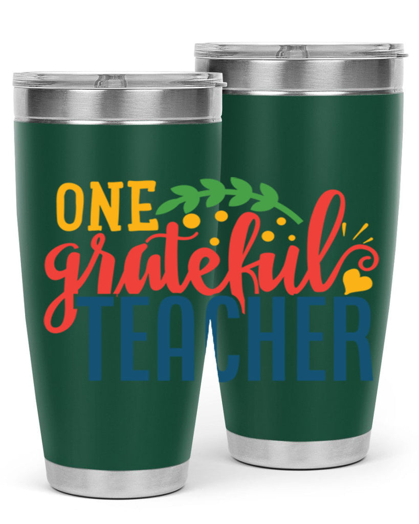 one grateful teacher Style 167#- teacher- tumbler
