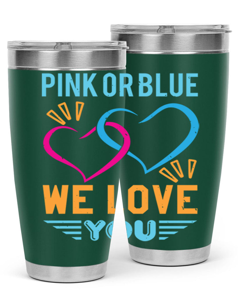 pink or blue we love you Style 20#- baby shower- tumbler