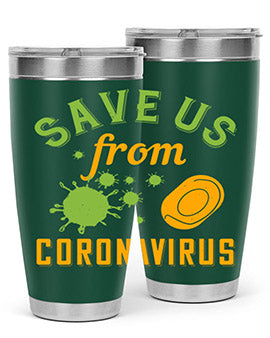 save us from coronavirus Style 24#- corona virus- Tumbler