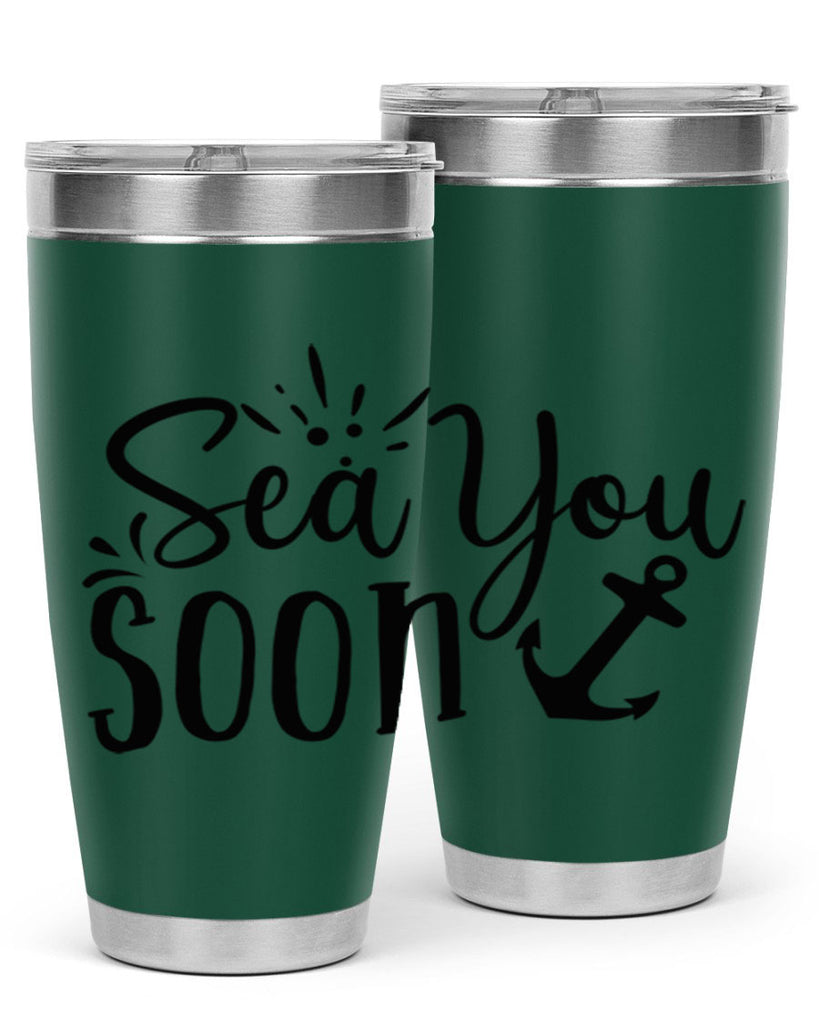 sea you soon Style 77#- summer- Tumbler