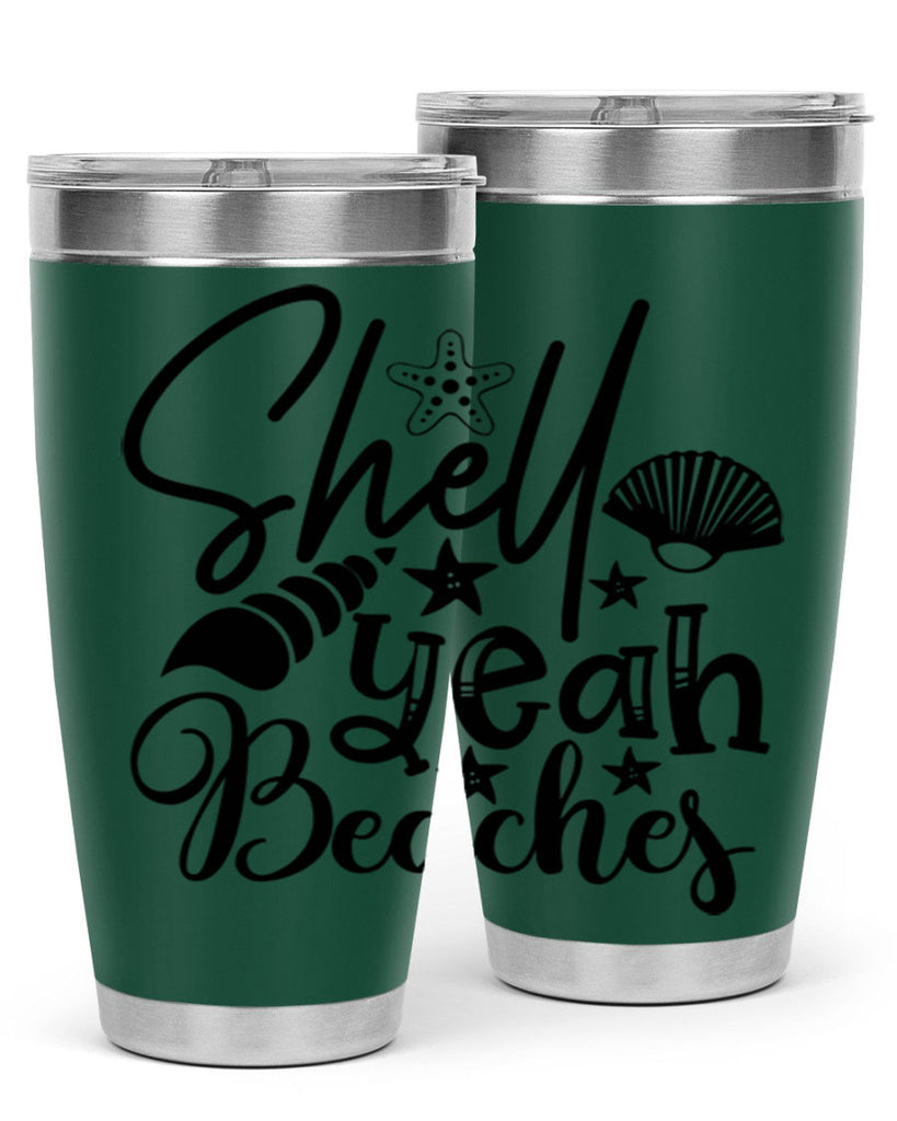shell yeah beaches Style 75#- summer- Tumbler
